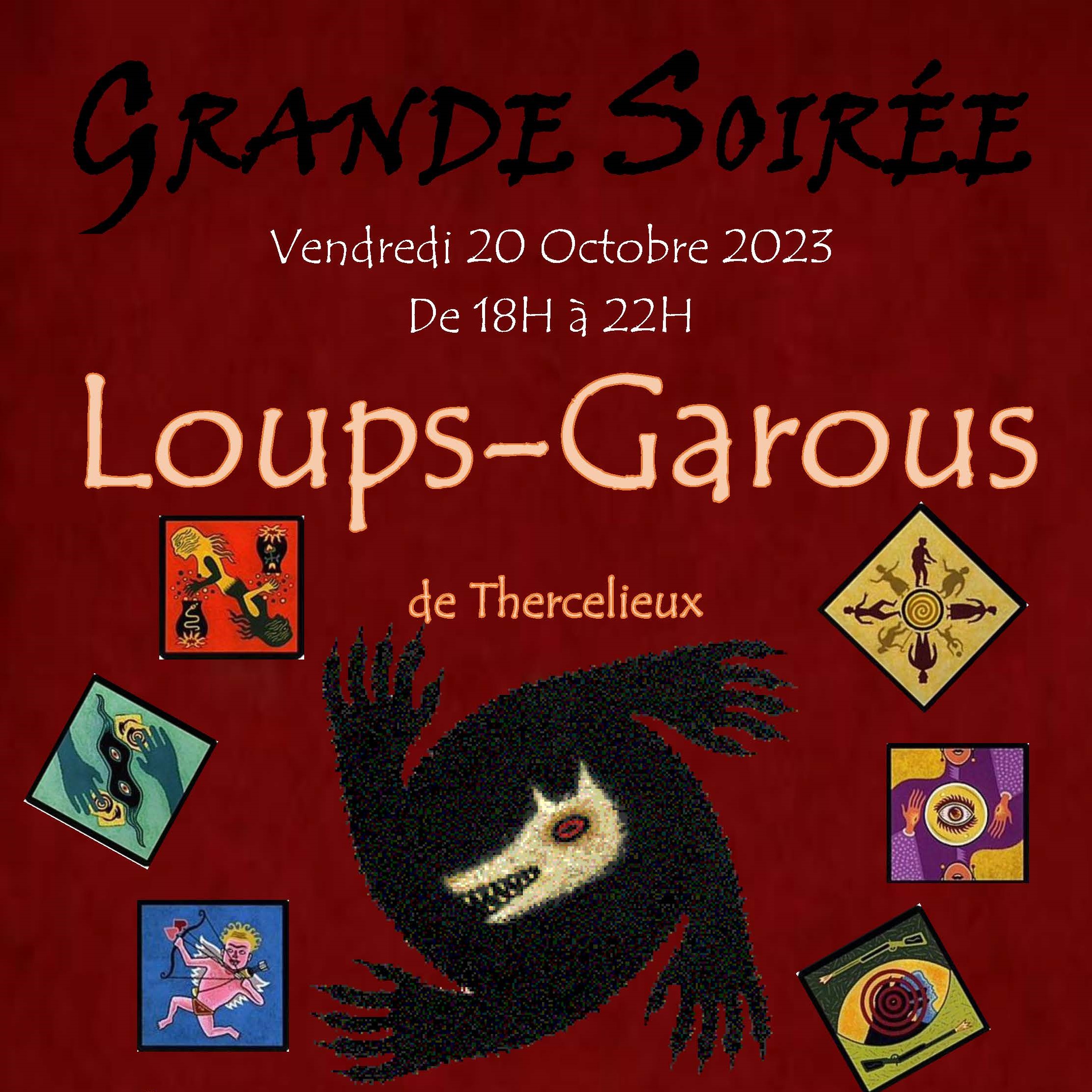 Soirée Loups-Garous Soirée Loups-Garous