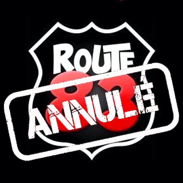 ANNULÉ - Tournée 'Route 83' ANNULÉ - Tournée 'Route 83'